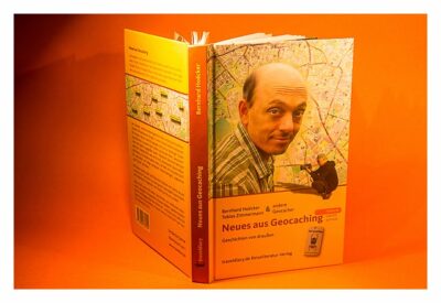 Neues aus Geocaching - Das neue Buch von Bernhard Hoecker