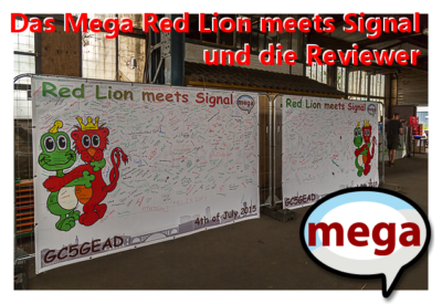 Das Mega "Red Lion meets Signal" und die Reviewer