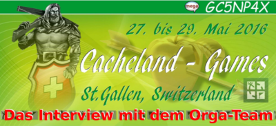 Cacheland-Games 2016: Das Interview