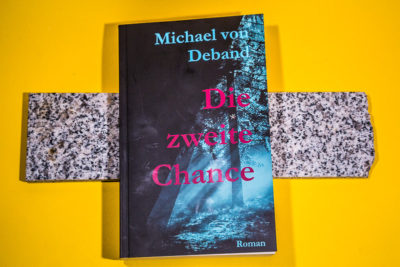 Einband von Michael von Debands Buch "Die zweite Chance"