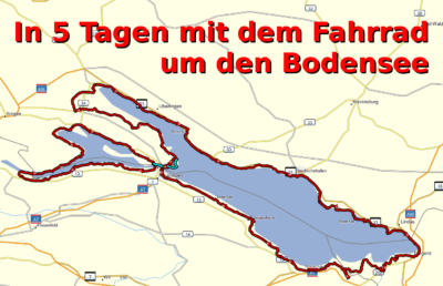 Bodensee-Radweg - Vorbereitung und Tourübersicht