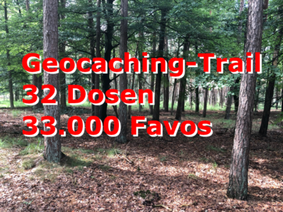 Geocaching-Trail mit 32 Dosen und 33.000 Favoritenpunkten